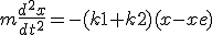 3$m\frac{d^2x}{dt^2} = -(k1+k2)(x-xe)